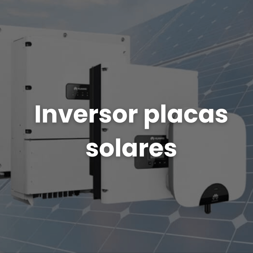 Inversores para placas solares