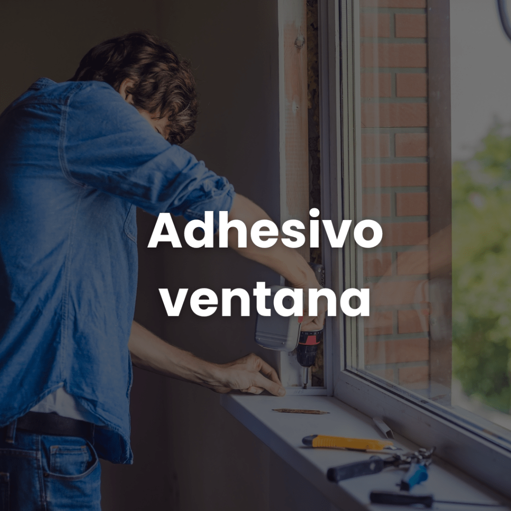 Adhesivo para ventana